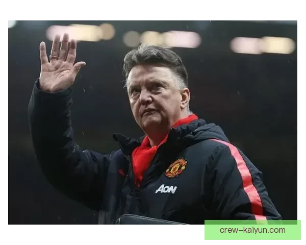 范加尔在曼联时期的战术改革与球队表现分析