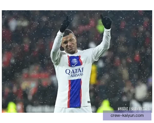 姆巴佩在国际赛场迎来里程碑进球，状态持续稳定引发关注