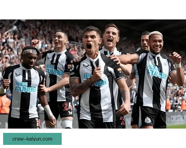 纽卡斯尔联进攻端表现稳健，近期火力持续提升